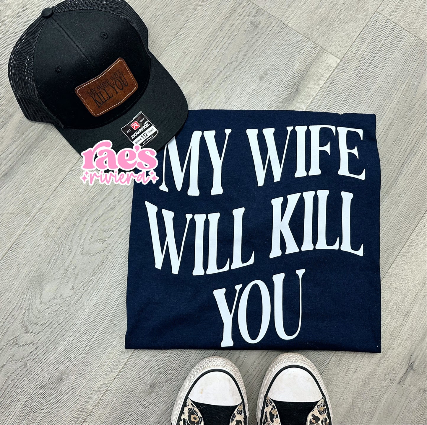 MY ___ WILL K*LL YOU TEE