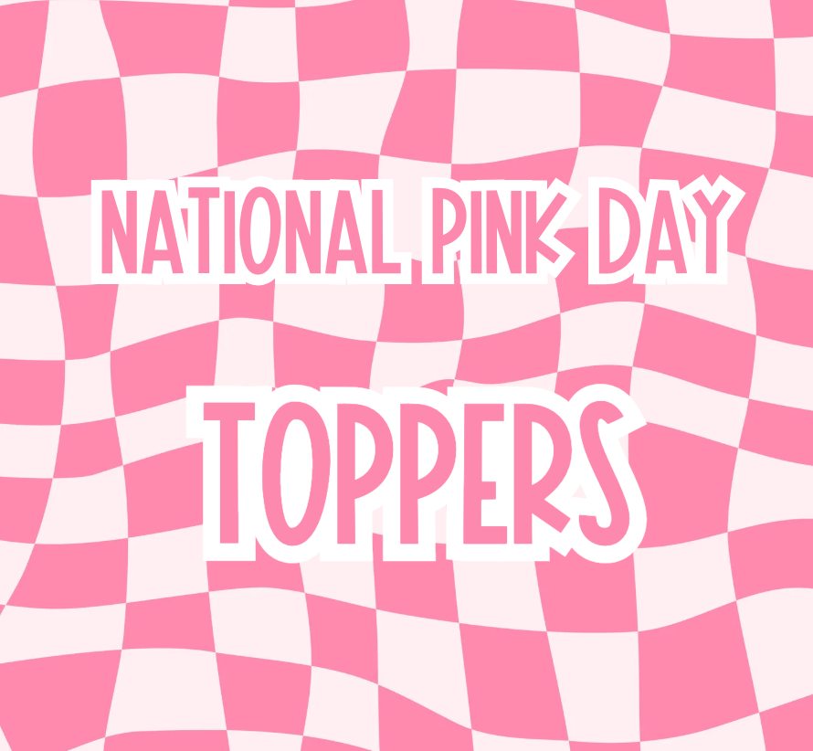 Pink Day Toppers