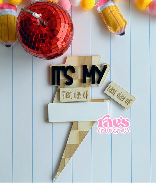Lightning Bolt First/Last Day Board