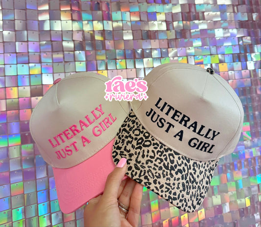 Literally Just A Girl Embroidered Cap