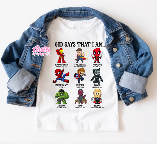 God Says I Am Superhero’s Tee