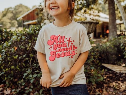 All You Need is Jesus INFANT + TODDLER