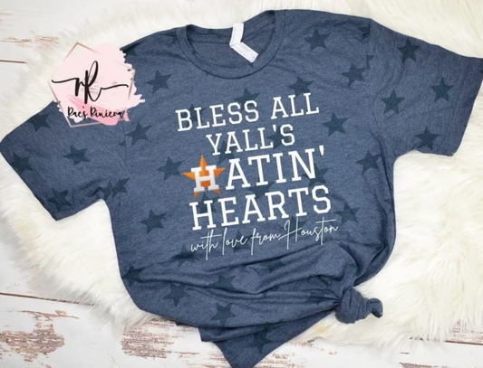 Bless All Yalls Hatin' Hearts Astros Tee
