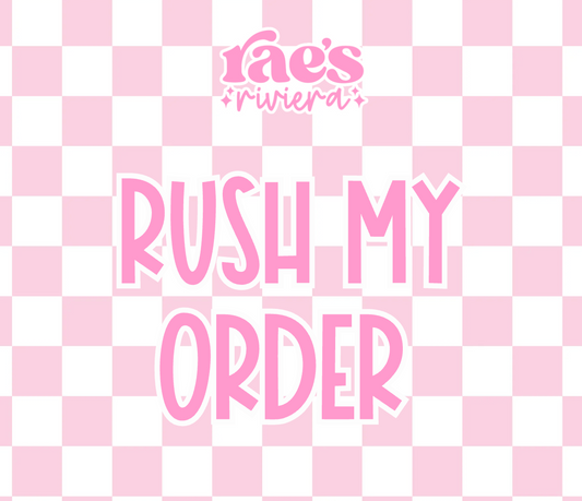 Rush My Order