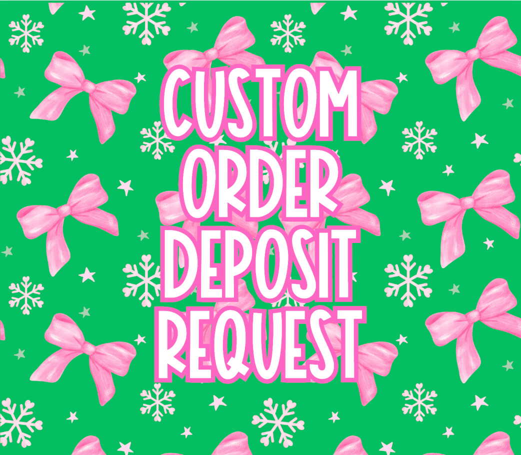 Outlet Custom Orders Deposit