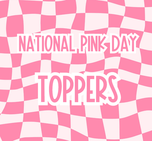 Pink Day Toppers