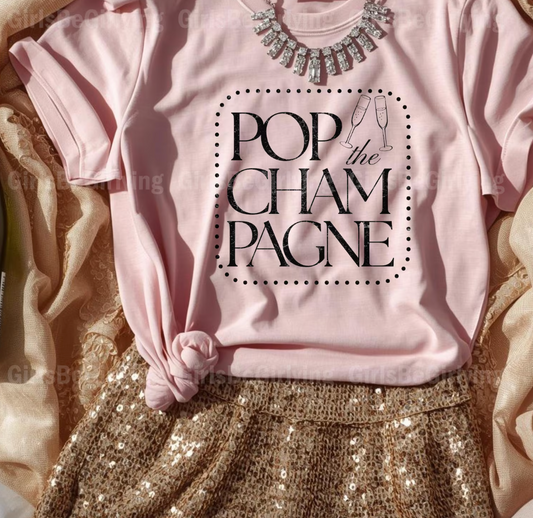 Pop The Champagne