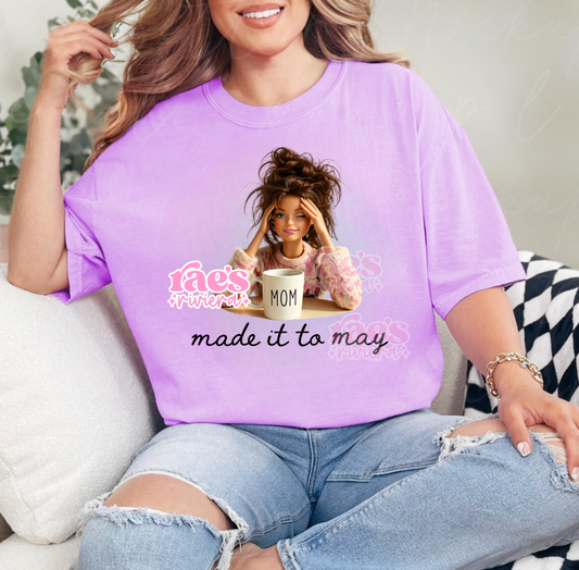 Made It To May Mom